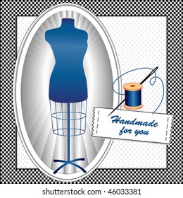 Fashion model mannequin, needle, thread, black and white gingham check frame, polka dot background, tailor's dress form in blue, Handmade for you sewing label with copy space. EPS8 compatible.
