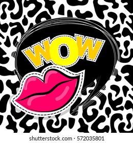 Fashion patch badges elements lips, comic speech bubbles Leopard pattern background. Vector illustration lettering wow. Woman stickers, pins, patches cartoon 80s-90s comic text style balloon.