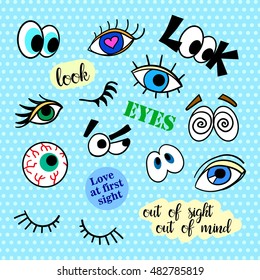 Fashion patch badges. Eyes set. Pop Art. Stickers, pins, patches and handwritten notes collection in cartoon 80s-90s comic style. Trend. Vector illustration isolated. Vector clip art.