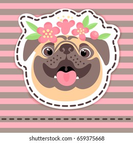 Fashion patch badges happy pug in flower crown on striped background. Vector illustration.