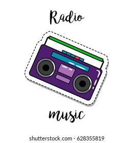 Fashion patch element with quote, Radio music, and retro radio. Vector illustration