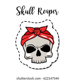 Fashion patch element with quote, Skull reaper. Vector illustration