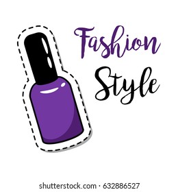Fashion patch element with quote, Fashion style, and nail polish. Vector illustration
