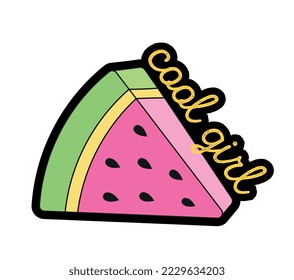 Fashion patch label. Cool badge with piece of juicy sweet watermelon and quote. Fruit with inscription. Design element for sticker and icon. Cartoon flat vector collection isolated on white background