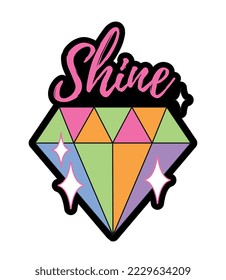 Fashion patch label. Funny sticker with multi colored gem or diamond and inscription. Shine. Design element for posters and messengers. Cartoon flat vector collection isolated on white background