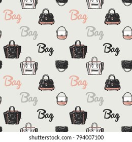 Fashion pattern with bag lettering, ladies handbag, brand fashionable clutch. Trend hand drawn fashion accessory sketch seamless pattern in vogue style. 