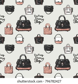 Fashion pattern with dont cry buy new bag lettering, brand leather petite handbag, fashionable clutch. Trend hand drawn fashion accessory sketch seamless pattern in vogue style