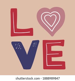 Fashion print with word love. Vector hand drawn illustration. Graphic design element. Can be used as print for poster, t shirt, postcard