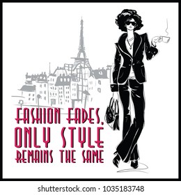 Fashion quote with fashion woman in sketch style. Vector illustration