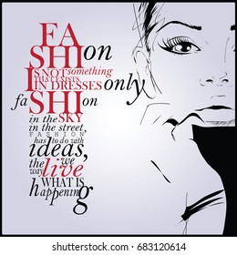 Fashion quote with fashion woman in sketch style. Vector illustration