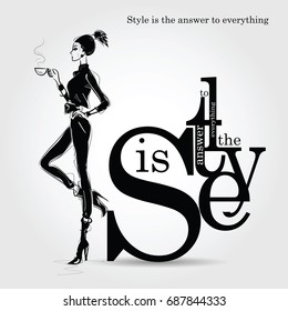 Fashion quote with fashion woman in sketch style. Vector illustration