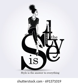 Fashion quote with fashion woman in sketch style. Vector illustration