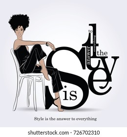 Fashion quote with fashion woman in sketch style. Vector illustration