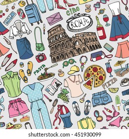 Fashion seamless pattern.Italy,Rome.Vector.Women summer vacation wear wardrobe. Dress,clothes,accessories.Hand drawing fashionable doodle background,summer party .illustration Sketches,design template