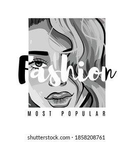 Fashion slogan on black and white Girl face in square frame. Vector Illustration EPS 10