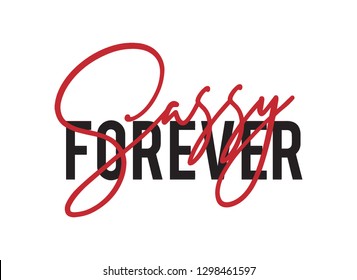 Fashion slogan print. 