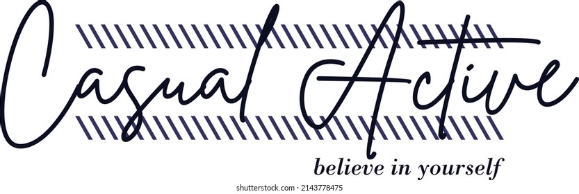 Fashion Slogan Tshirt Print Design