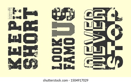 Fashion slogan t-shirt print stamp for t shirts applique, tee badge, label, clothing tag, jeans, and casual wear. Vector illustration.