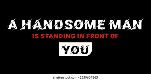 fashion slogan vector graphic design man 