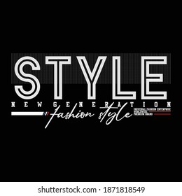 Fashion Style Stylish Typography Slogan T shirt Stock Vector