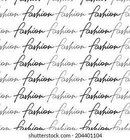 Fashion text calligraphy, vector seamless pattern