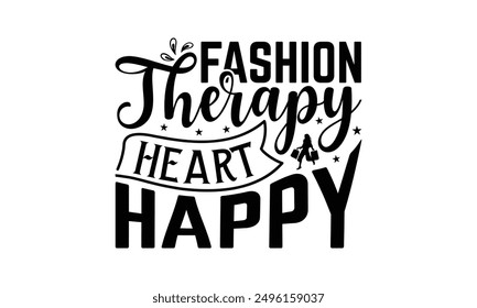 Fashion Therapy Heart Happy - Shopping T-Shirt Design, Illustration For Prints On T-Shirts And Bags, Posters, Cards, Isolated White Background.