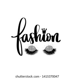 Fashion - Vector Handwritten quote. Calligraphy phrase for beauty salon, lash extensions maker, decorative cards, beauty blogs. Closed eyes. Silver Glitter eyeshadow. Black long lashes.