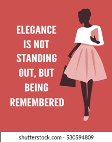 Fashion woman with a quote about elegance. Vector