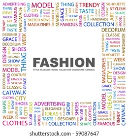 FASHION. Word collage on white background. Illustration with different association terms.