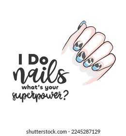 Fashionable and beautiful nails, with an inscription and manicure, the concept of cosmetic services, doodle