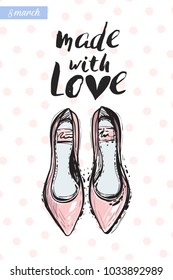 Fashionable flat shoes with motivational text: made with love. Fashion accessory illustration in trendy soft colors for beauty salon, shop, blog print. Isolated symbol on white background.