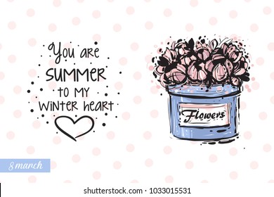 Fashionable flower box with motivational text: you are summer to my winter heart. Fashion accessory illustration in trendy soft colors for beauty salon, shop, blog print.