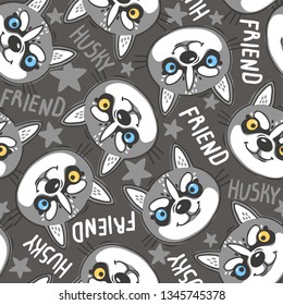 Fashionable seamless pattern with dogs husky noses puppies and inscriptions friend. Vector illustration in cartoon style