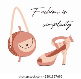 Fashionable women's leather bag and shoes in modern trendy style. Stylish inscription on the theme of fashion.