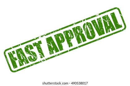 FAST APPROVAL green stamp text on white