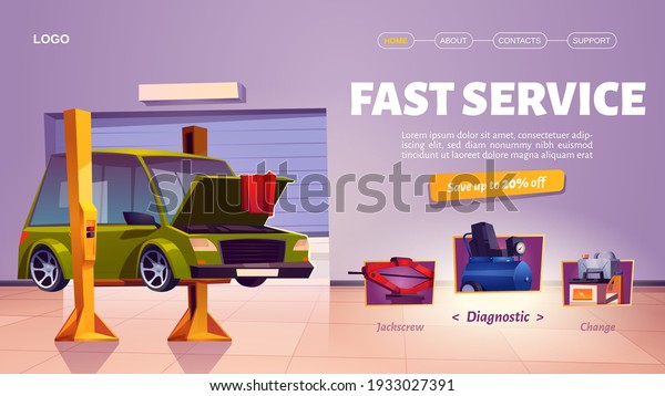 Fast car service\
banner. Auto maintenance, diagnostic and repair center. Vector\
landing page with cartoon interior of mechanic garage, vehicle\
workshop with car on lift