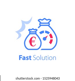 Fast cash loan, more money, financial solution, quick business credit, easy mortgage, fund raising, return on investment concept, vector line icon