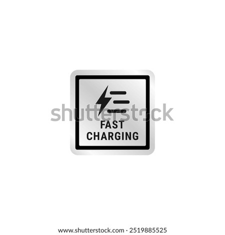 Fast charging label or modern fast charging label vector isolated. Best fast charging icon for product, websites, business design element, and more.