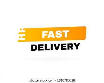 Fast delivery badge. Logo design. Banner template design for shipping, delivery and moving company. Modern vector illustration.