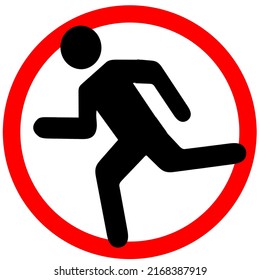 Fast delivery, be hurry, athlete runner may pop up, running area, running script red circular permission road sign