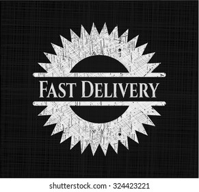 Fast Delivery chalk emblem written on a blackboard