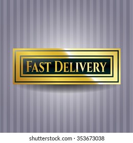 Fast Delivery gold emblem or badge