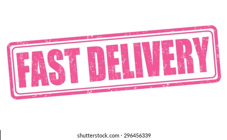 Fast delivery grunge rubber stamp on white background, vector illustration