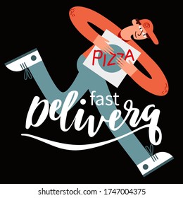 Cartel de entrega rápida. Un repartidor de pizza corre hasta el destino. Signo de letras de mano y fondo negro