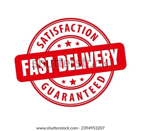 Fast delivery satisfaction guaranteed circular red stamp frame isolated on white. Vector Illustration