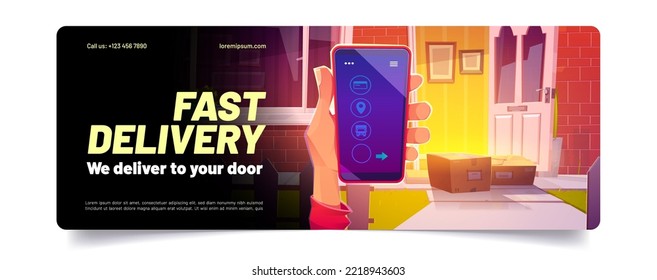 Fast delivery service cartoon web banner with carton boxes front of open home door. Hand holding smartphone with application for online shopping, Courier shipping, logistic Cartoon vector illustration