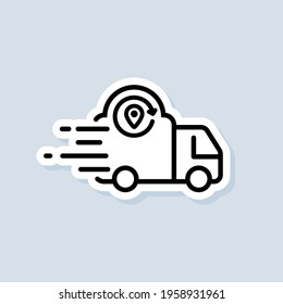 Fast delivery sticker. E-commerce. Track service. Truck shipping. UI icon. Express delivery logo. Distribution service. Vector on isolated background. EPS 10.