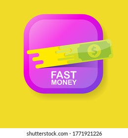 Fast dollar, money transfer flat icon vector or button. Fast Exchange or fast money logo mobile app design template