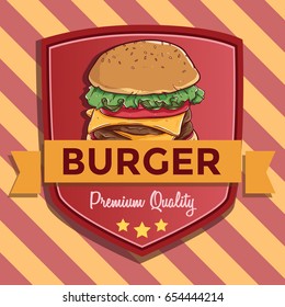 fast food badge or banner with burger illustration and also with text premium quality