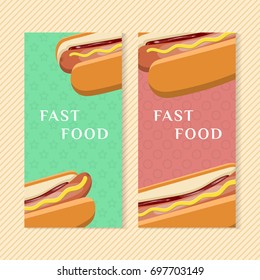 Fast food banners with hot dog. Graphic design elements for menu packaging, apps, website, advertising, poster, brochure and background. Vector illustration for bistro, snackbar, cafe or restaurant